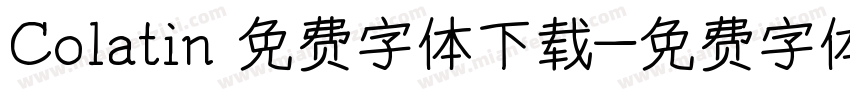 Colatin 免费字体下载字体转换